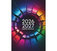 Diario Scuola 2026 2027 Elementari: Agenda Giornaliera Scolastico per Scuola Elementari Medie Superiori Studente | Da Settembre a Luglio 2 Giorni per Pagina.