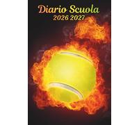 Diario Scuola 2026 2027 Tennis: pianificatore una settimana su 2 Pagine , settembre 2026 ad agosto 2027, per Ragazze e Ragazzi, Bambino, Adulto , Elementari, Media, Superiori