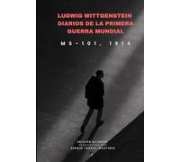 Diarios de la Primera Guerra Mundial de Ludwig Wittgenstein: Ms-101, 1914