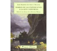 Diarios de las expediciones a la Alta California (Viajes y Costumbres)