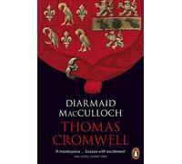Thomas Cromwell: A Life