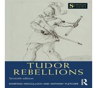 Diarmaid MacCulloch Tudor Rebellions Paperback Book Diarmaid MacCulloch Multicolor