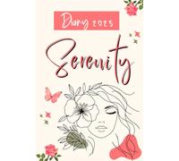 Diary 2025 Serenity: Weekly planner with positive quotes | Monthly organizer 1 Week Per Page from January to December | Christmas, Birthday Gift Idea