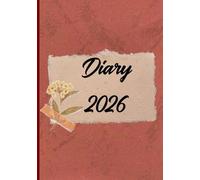 Diary 2026: Your year , Your story , A Daily Journey Through 2026.