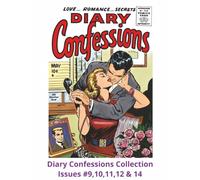 Diary Confessions Collection: Vintage Romance Comic | Issues #9,10,11,12, & 14