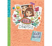 Diary Disaster (Ella Diaries)