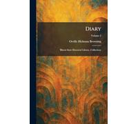 Diary: Illinois State Historical Library. Collections