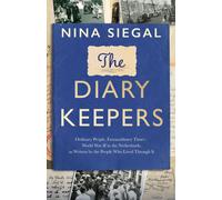 Diary Keepers by Nina Siegal | Hardcover | 2023