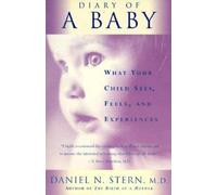 Diary of a Baby by Daniel N. Stern