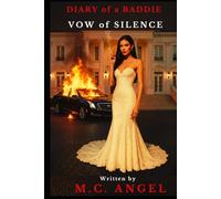 Diary of a Baddie: Vow of Silence (Diary of a Baddie: Unbent. Unbroken. Unapologetic. Unbothered.)