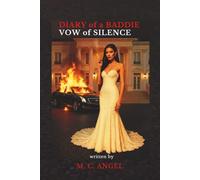 Diary of a Baddie: Vow of Silence (Diary of a Baddie: Unbent. Unbroken. Unapologetic. Unbothered.)