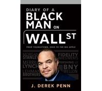 Diary of A Black Man on Wall Street: From Youngstown, Ohio to the Big Apple