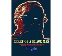 Diary of a Black Man: Poems Within the Poetry