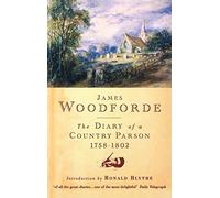 Diary of a Country Parson, 1758-1802