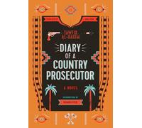 Diary of a Country Prosecutor (Saqi Bookshelf)