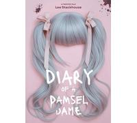 Diary of a Damsel Dame (The Delilah Vale Saga)