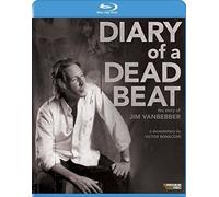 Diary Of A Deadbeat: The Story Of Jim VanBebber
