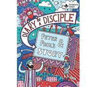 Diary of a Disciple: Peter and Paul's Story. Paperback