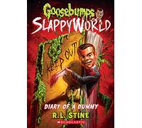 Diary of a Dummy (Goosebumps Slappyworld #10): Volume 10