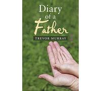 Diary of a Father