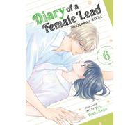 Diary of a Female Lead: Shujinkou Nikki Vol. 6