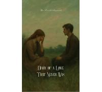 Diary of a Love That Never Was (Edition1st)