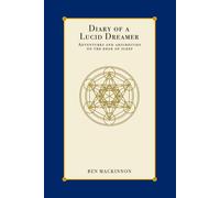 Diary of a Lucid Dreamer