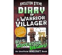 Diary of a Minecraft Warrior Villager - Ru's Adventure Begins: Unofficial Minecraft Books for Kids, Teens, & Nerds - Adventure Fan Fiction Diary ... Noob Mobs Series Diaries - Bundle Box Sets)