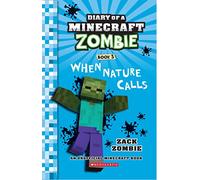 DIARY OF A MINECRAFT ZOMBIE #03: WHEN NATURE CALLS(PB EDITION)