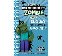 Diary of a Minecraft Zombie Book 14: Cloudy with A Chance of Apocalypse