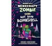 Diary of a Minecraft Zombie Book 40: Boy Band Bombshell
