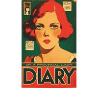 Diary of a Provincial Lady - Illustrated by Arthur Watts - Cover illustrated by Robert Jordan G.: (Hermes Publica Classics)