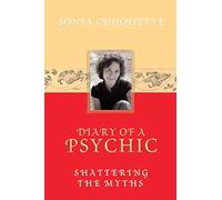 Diary of A Psychic: Shattering The Myths