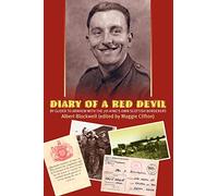 Diary Of A Red Devil: By Glider to Arnhem with the 7th King's Own Scottish Borderers
