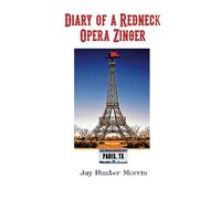 Diary of a Redneck Opera Zinger