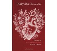diary of a romantica, vol. II special edition: lovers remembered: 2