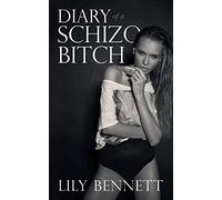 Diary of a Schizo Bitch