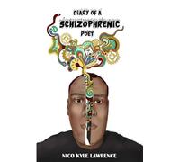 Diary of a Schizophrenic Poet