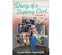 Diary of a Shipping Clerk - Volume 3