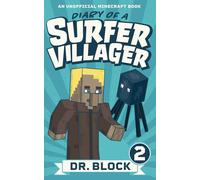 Diary of a Surfer Villager 2: An Unofficial Minecraft Book