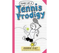 Diary of a Tennis Prodigy