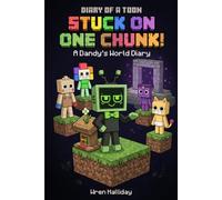 Diary of a Toon | Book 7 - Stuck on One Chunk: A Funny, Spooky Mascot Adventure for Kids 9-12