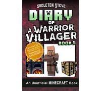 Diary of a Warrior Villager - Ru's Adventure Begins 1: Unofficial Minecraft Books for Kids, Teens, & Nerds