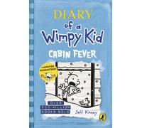 Diary of a Wimpy Kid: Cabin Fever (Book 6)