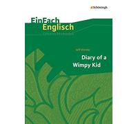 Diary of a Wimpy Kid. EinFach Englisch Unterrichtsmodelle, Weber, Pfeiffer.