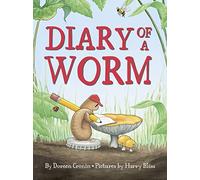 Diary of a Worm: A Funny Picture Book for Kids Ages 5-8 and Reluctant Readers
