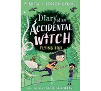 Diary of an Accidental Witch: Flying High