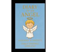 Diary of an Angel: A Journey to Infinity