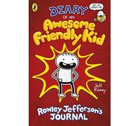 Diary of an Awesome Friendly Kid: Rowley Jefferson's Journal (Diary of a Wimpy Kid)