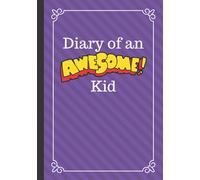Diary of an Awesome Kid: Children's Creative Journal, 100 Pages, Grape Smash Pinstripes (Diary of an Awesome Kid Journals)